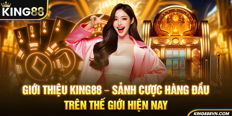 Đặt cược thể thao trực tuyến cực hấp dẫn, độc đáo tại King88